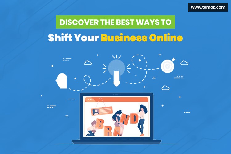 Shifting our business online
